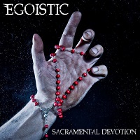 EGOISTIC „sacramental Devotion” - okładka