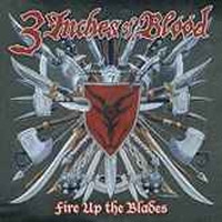 3 INCHES OF BLOOD „Fire up the blades” - okładka