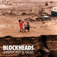 BLOCKHEADS „This World Is Dead” - okładka