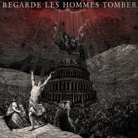 REGARDE LES HOMMES TOMBER „Regarde Les Hommes Tomber” - okładka
