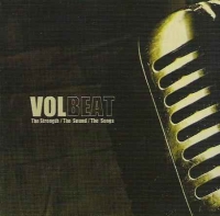 VOLBEAT „The strenght. The sound. The songs” - okładka
