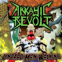 ARKAYIC REVOLT „Undead Man Walking” - okładka