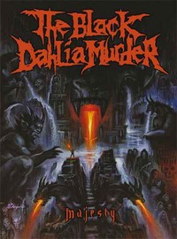 THE BLACK DAHLIA MURDER „Majesty ” - okładka