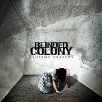 BLINDED COLONY „Bedtime Prayers” - okładka