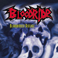 BLOODRIDE „Bloodridden Disease” - okładka