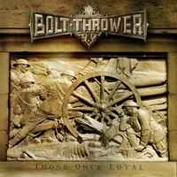 BOLT THROWER „Those Once Loyal” - okładka