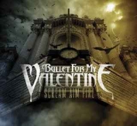 BULLET FOR MY VALENTINE „Scream, aim, fire” - okładka