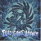BULL GOOSE LOONEY „Bull Goose Looney” - okładka