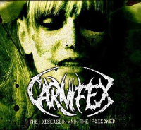 CARNIFEX „The Diseased and the Poisoned” - okładka