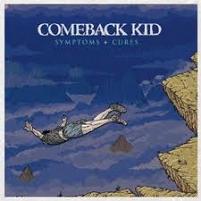 COMEBACK KID „Symptomes + Cures” - okładka