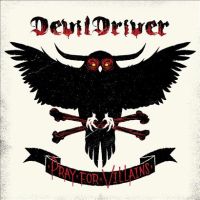 DEVILDRIVER „Pray for villains” - okładka