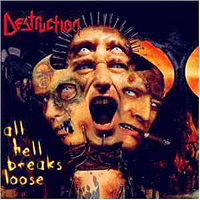 DESTRCUTION „All Hell Breaks Loose” - okładka