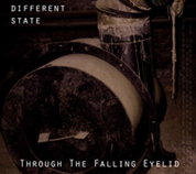 DIFFERENT STATE „Through The Falling Eyelid” - okładka