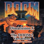 DIMAENSION X „The Doom 2 Variations ” - okładka