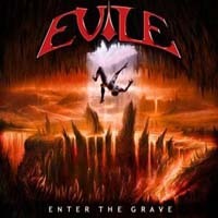 EVILE „Enter The Grave” - okładka