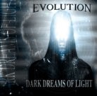 EVOLUTION „Dark Dreams Of Light” - okładka