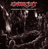 EXORCIST „Utterances of Going Forth by Day” - okładka