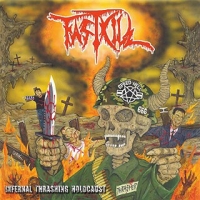 FASTKILL „Infernal Thrashing Holocaust” - okładka