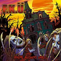 F.K.U. „Where Moshers Dwell” - okładka