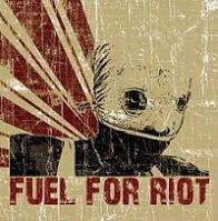FUEL FOR RIOT „Fuel for Riot” - okładka