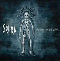 GOJIRA „The way of all flesh” - okładka