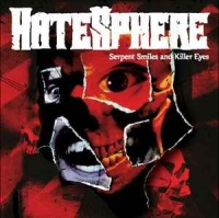 HATESPHERE „Serpent smiles and killer eyes” - okładka