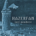 HAZERFAN „Lost Nowhere” - okładka