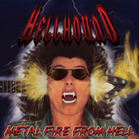 HELLHOUND „Metal Fire From Hell” - okładka