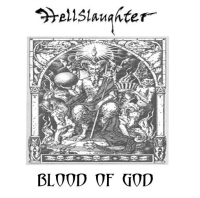 HELLSLAUGHTER „Blood of God” - okładka