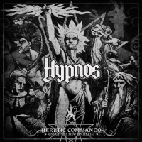 HYPNOS „Heretic Commando - Rise Of The New Antikrist” - okładka
