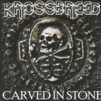 KROSSBREED „Carved In Stone” - okładka