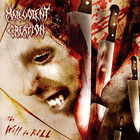 MALEVOLENT CREATION „The Will To Kill” - okładka