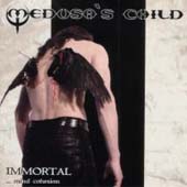 MEDUSA'S CHILD „Immortal… Mind Cohesion” - okładka