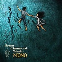 MONO „Hymn to the immortal wind” - okładka