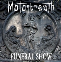 MOTORBREATH „Funeral Show” - okładka