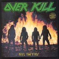 OVERKILL „Feel he Fire” - okładka