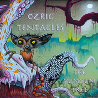 OZRIC TENTACLES „The Yum Yum Tree” - okładka