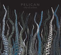 PELICAN „City of echoes” - okładka