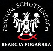 PERCIVAL SCHUTTENBACH „Reakcja Pogańska” - okładka