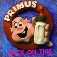 PRIMUS „Suck On This” - okładka