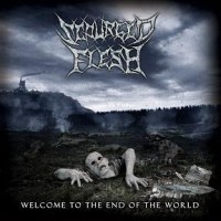 SCOURGED FLESH „Welcome to the End of the World” - okładka