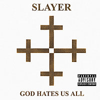 SLAYER „God Hates Us All” - okładka