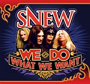 SNEW „We Do What We Want” - okładka
