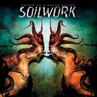 SOILWORK „Sworn to a Great Divide” - okładka