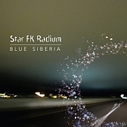 STAR FK RADIUM „Blue Sibieria” - okładka