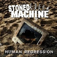 STONED MACHINE „Human Regression” - okładka