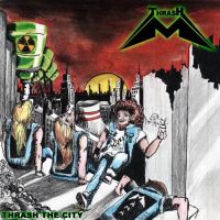 THRASH M „Thrash the city” - okładka