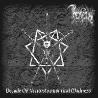 THRONEUM „Decade Of Necrostuprumical Madness Best of/Kompilacja” - okładka