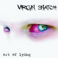 VIRGIN SNATCH „Art Of Lying” - okładka