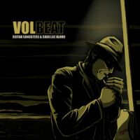 VOLBEAT „Guitar Gangsters & Cadillac Blood” - okładka